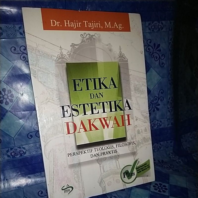

etika dan estetika dakwah,perspektif teologis,filosofis dan praktis .buku original