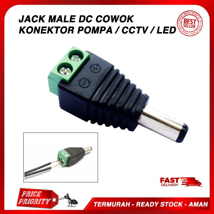 Jack Male DC / Jack DC Male Cowok Cowo Konektor Kamera CCTV Pompa DC MURAH