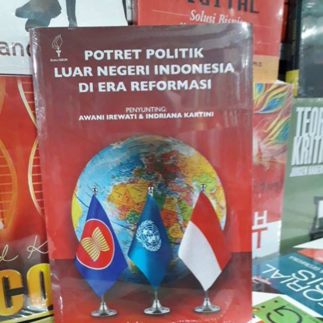 potret politik luar negeri indonesia di era reformasi