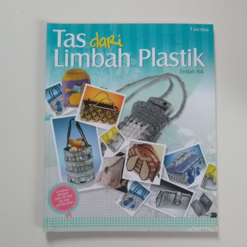 Buku Kreasi Tas dari Limbah Plastik Endah RA