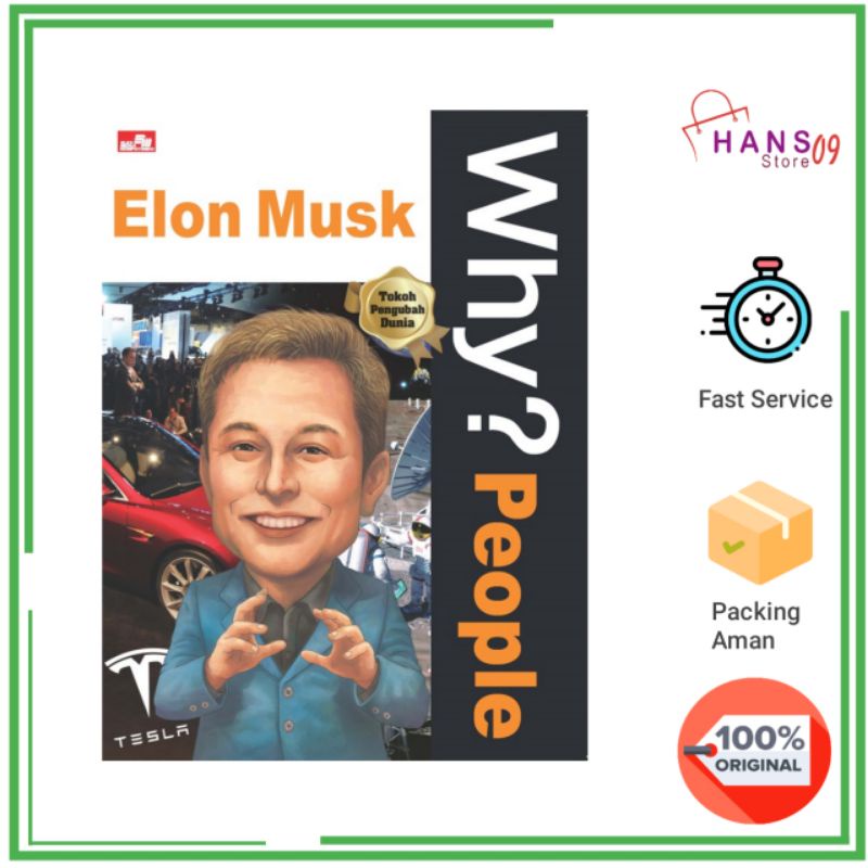 Why? People - Elon Musk