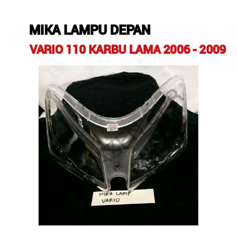 Mika lampu Depan Vario 110 Karbu Lama / 2006 2007 2008 2009 / GERONIMO / kaca motor bening putih