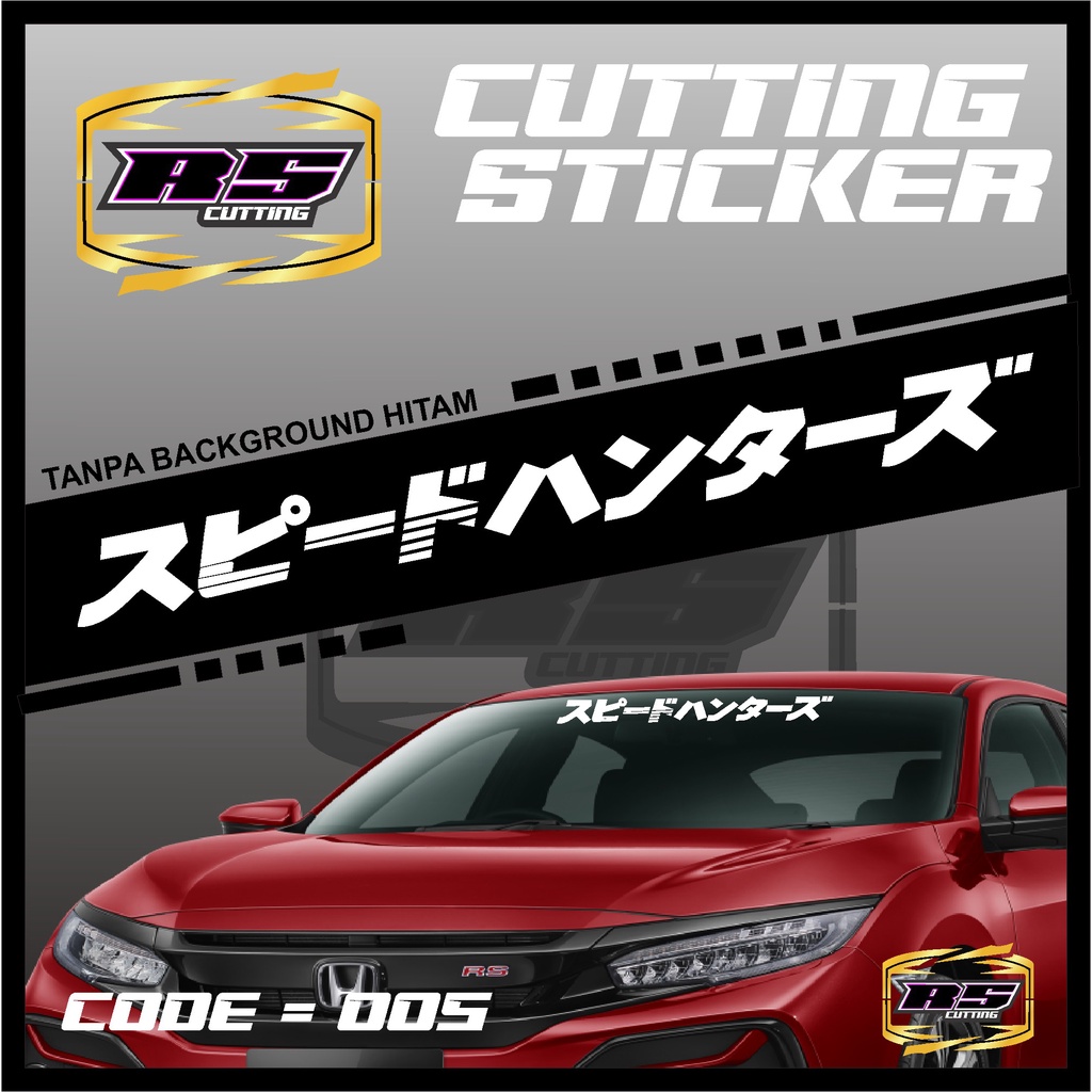 Cutting Sticker SPEDHUNTER JEPANG - Sticker Kaca Depan Kaca Belakang Mobil Stiker Kanji Jepang Speed