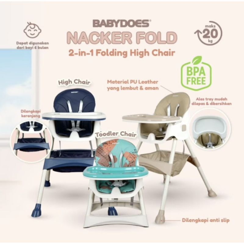 Babydoes High Chair HC CH 01501 Nacker &amp; CH SN 01502A Nacker Fold 2 IN 1 Kursi Makan Bayi