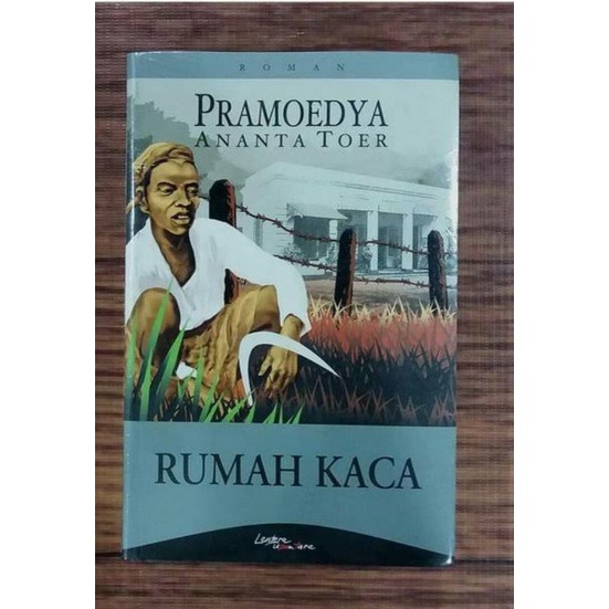 Novel Rumah Kaca - Pramoedya A. Toer