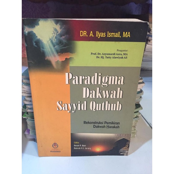 PARADIGMA DAKWAH SAYYID QUTHUB