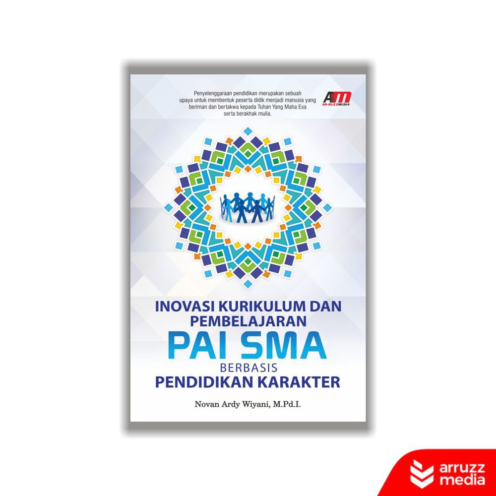 

Buku Inovasi Kurikulum dan Pembelajaran PAI SMA Berbasis Pendidikan Karakter