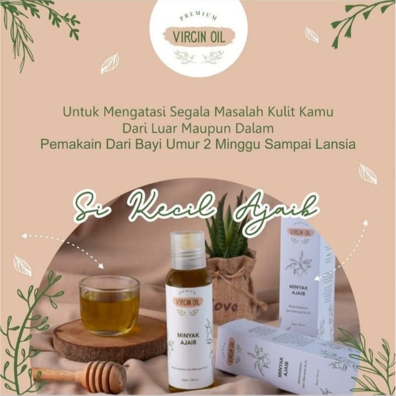 

Minyak Ajaib/ Virgin Oil