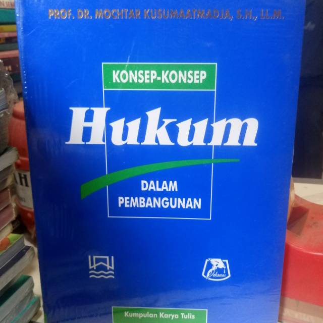 KONSEP KONSEP HUKUM DALAM PEMBANGUNAN