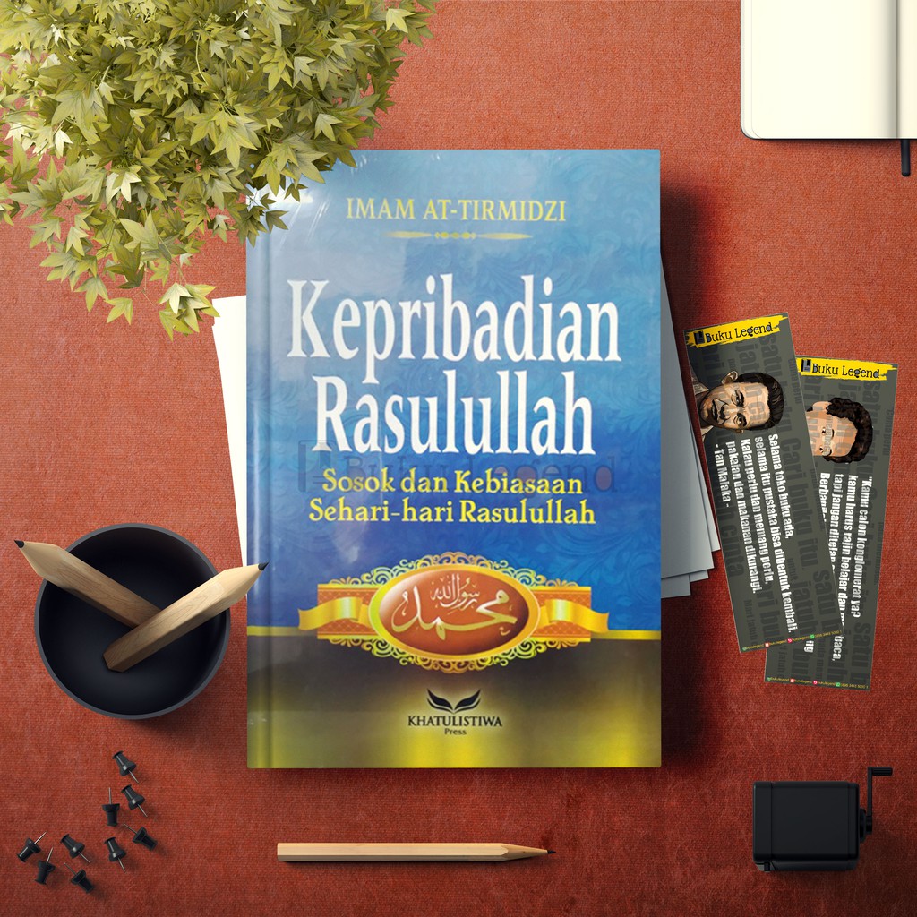 Kepribadian Rasulullah - Imam At-Tirmidzi