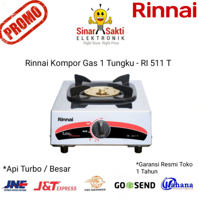 Rinnai Kompor Gas 1 Tungku RI 511 T Api Turbo Besar RI511T 511T Garansi Resmi