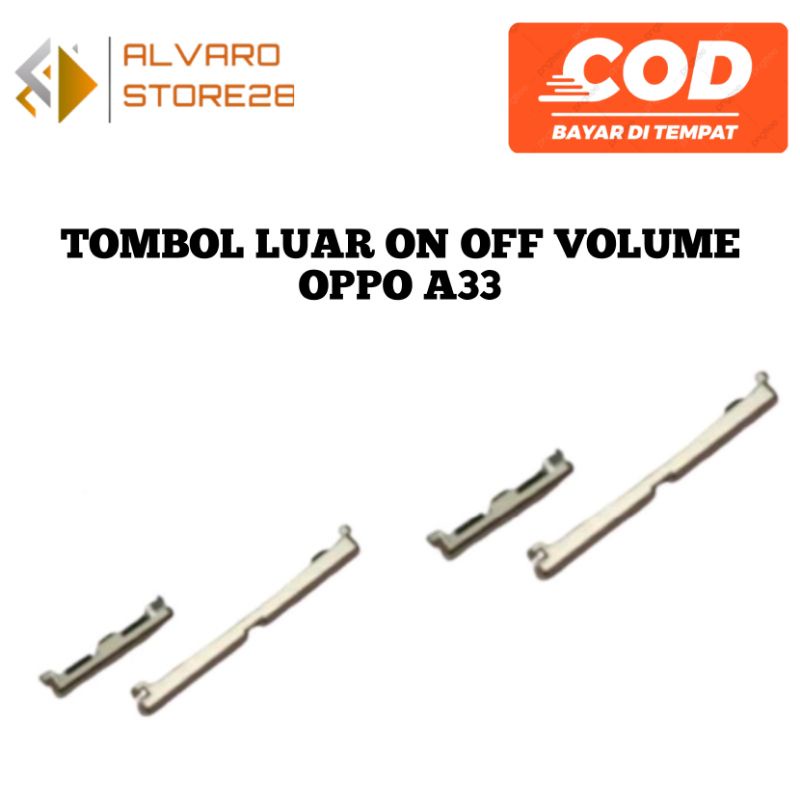 TOMBOL LUAR PLASTIK ON OF OFF VOLUME OPPO A33 A33W NEO 7