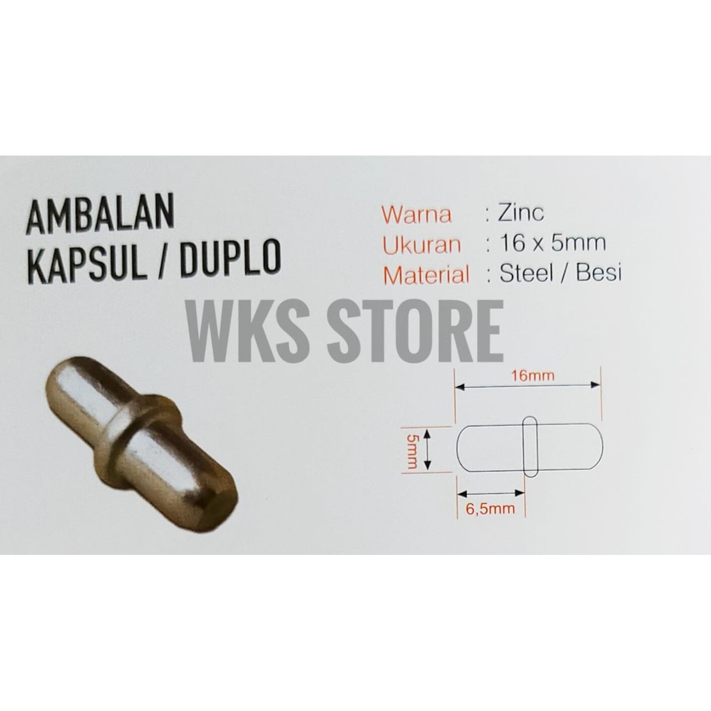 

Duplo Besi (Pen/Kapsul) Untuk Ambalan 5 mm