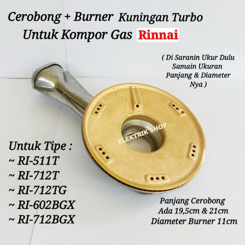 CEROBONG + BURNER KUNINGAN RINNAI TURBO UNTUK TIPE RI-511T RI-712T RI-712TG DLL