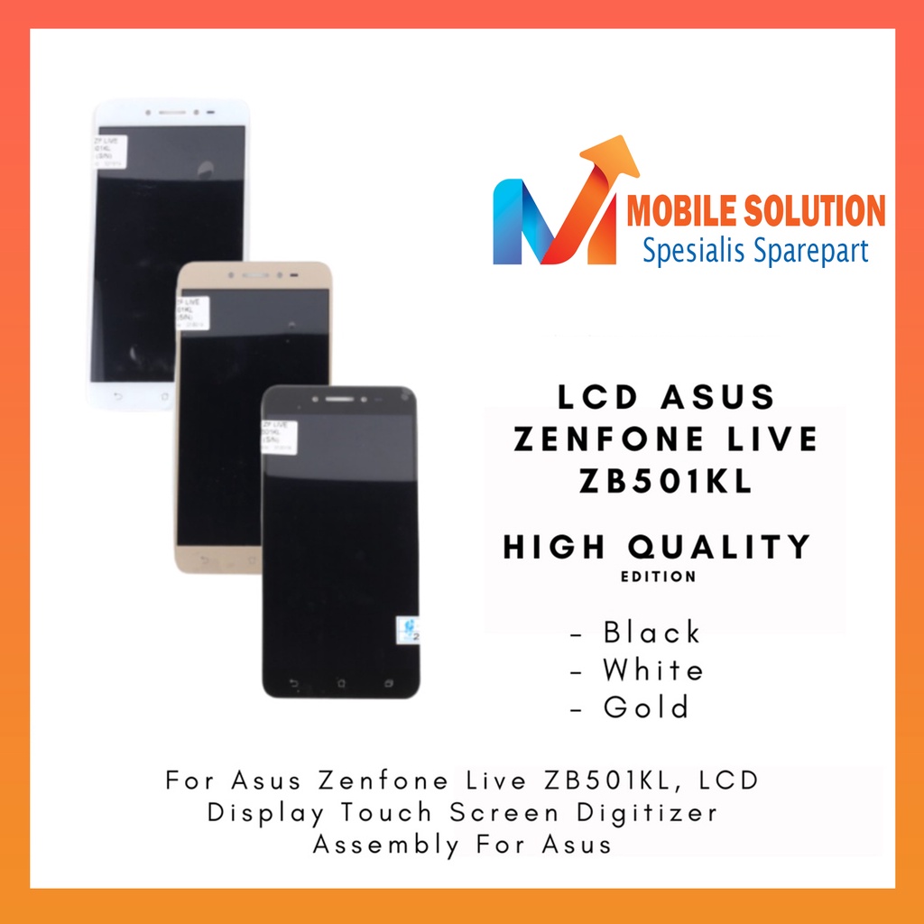 Grosir LCD Asus Zenfone Live  LCD Asus Zenfone ZB501KL ORIGINAL 100% Fullset Touchscreen Garansi 1 Bulan + Packing / Bubbel