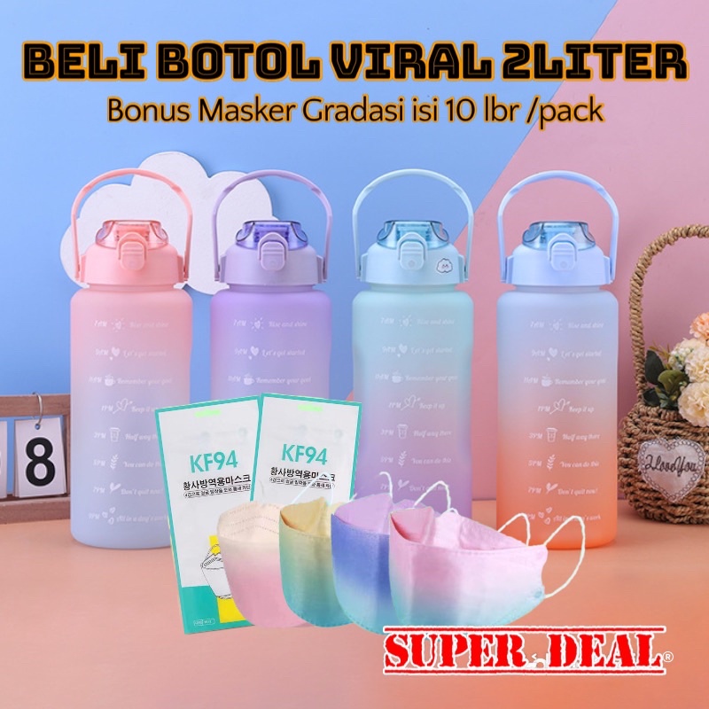 PAKET BUNDLING! SUPERDEAL! BOTOL MINUM VIRAL 2 LITER + MASKER GRADASI ISI 10lbr/PACK