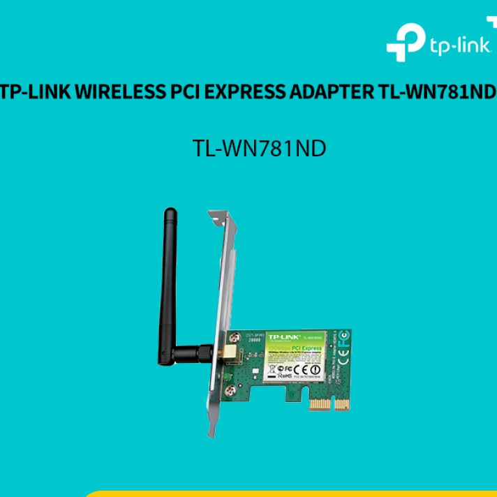 TP-LINK TL-WN781ND PCI EXPRESS WIFI 150MBPS WIRELESS N ADAPTER