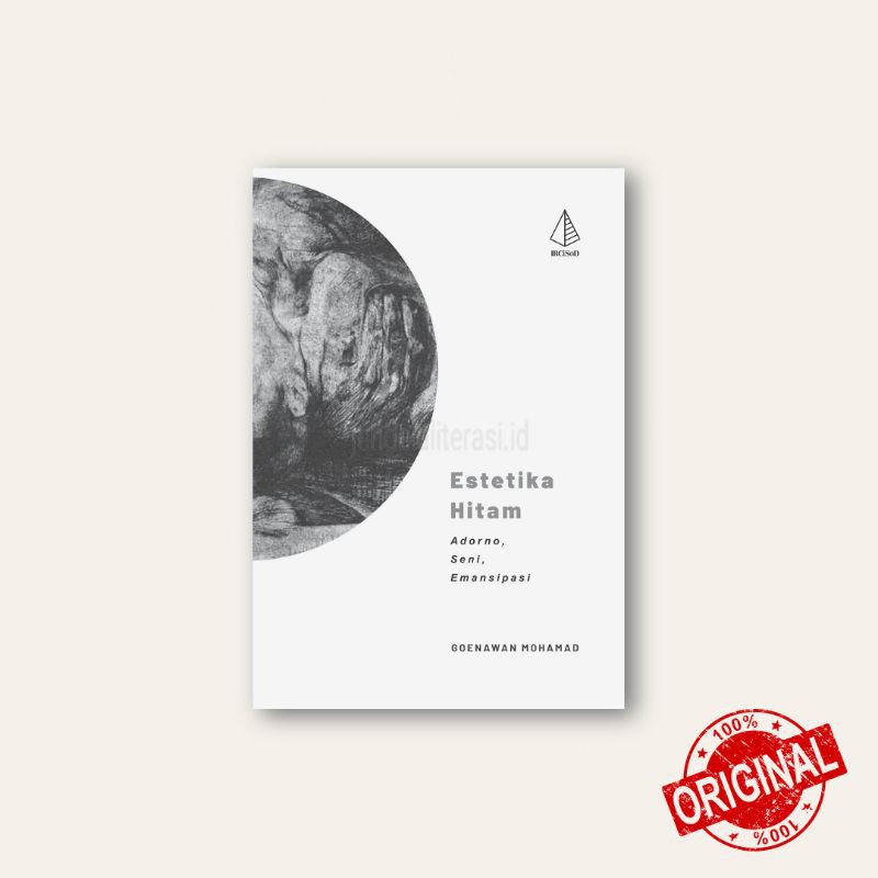 Estetika Hitam: Adorno, Seni, Emansipasi - Goenawan Mohamad - Original