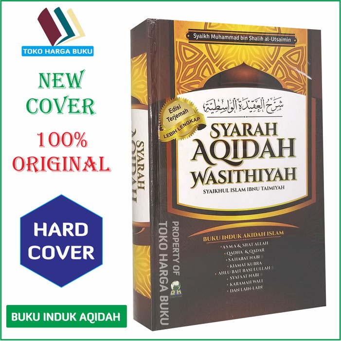 ( Buku ) Buku Induk Akidah Islam - Syarah Aqidah Wasithiyah