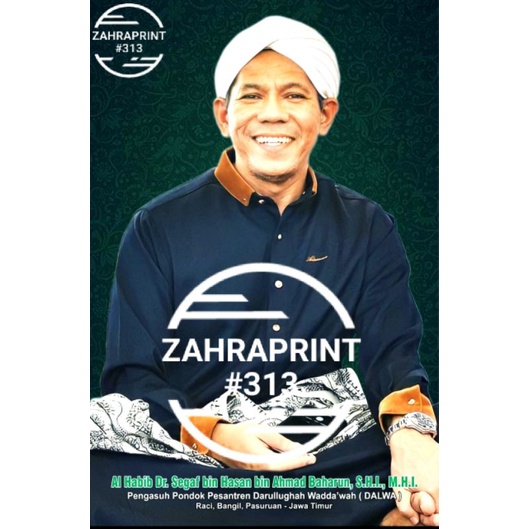 Poster Habaib Photo Foto Al Habib Segaf bin Hasan Baharun | Al Habjb Habib Hasan bin Ahmad Baharun |