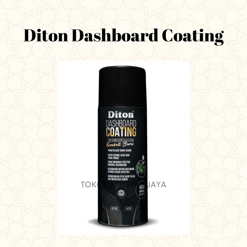 Diton Dashboard Coating / Cat Semprot Dashboard 400 cc
