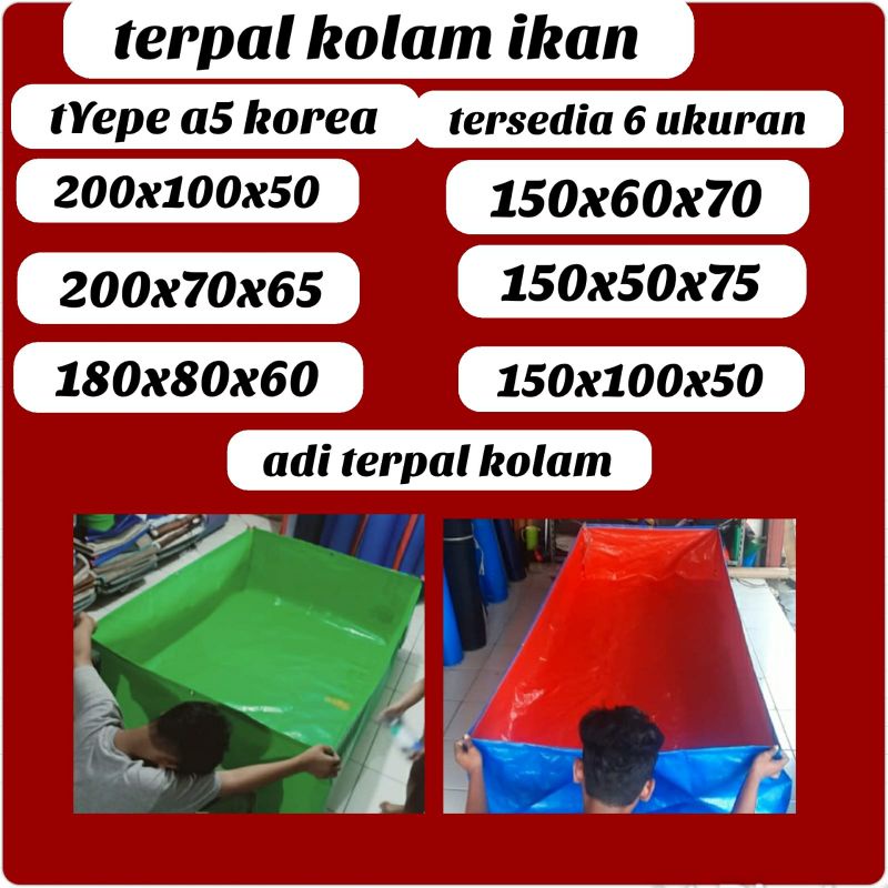 TERPAL KOLAM KOTAK/ KOLAM TERPAL KOLAM ADA 6 UKURAN TYPE A 5 KOREA ORI kwalitas  sedang .