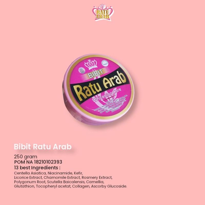 BPOM BIBIT PEMUTIH RATU ARAB / LOTION RATU ARAB / BIBIT RATU ARAB