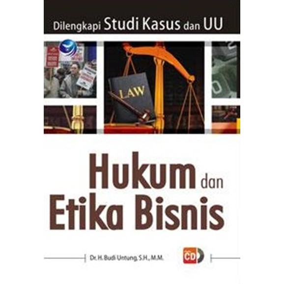 

Buku Hukum dan Etika Bisnis (Dilengkapi Studi Kasus dan UU) +CD