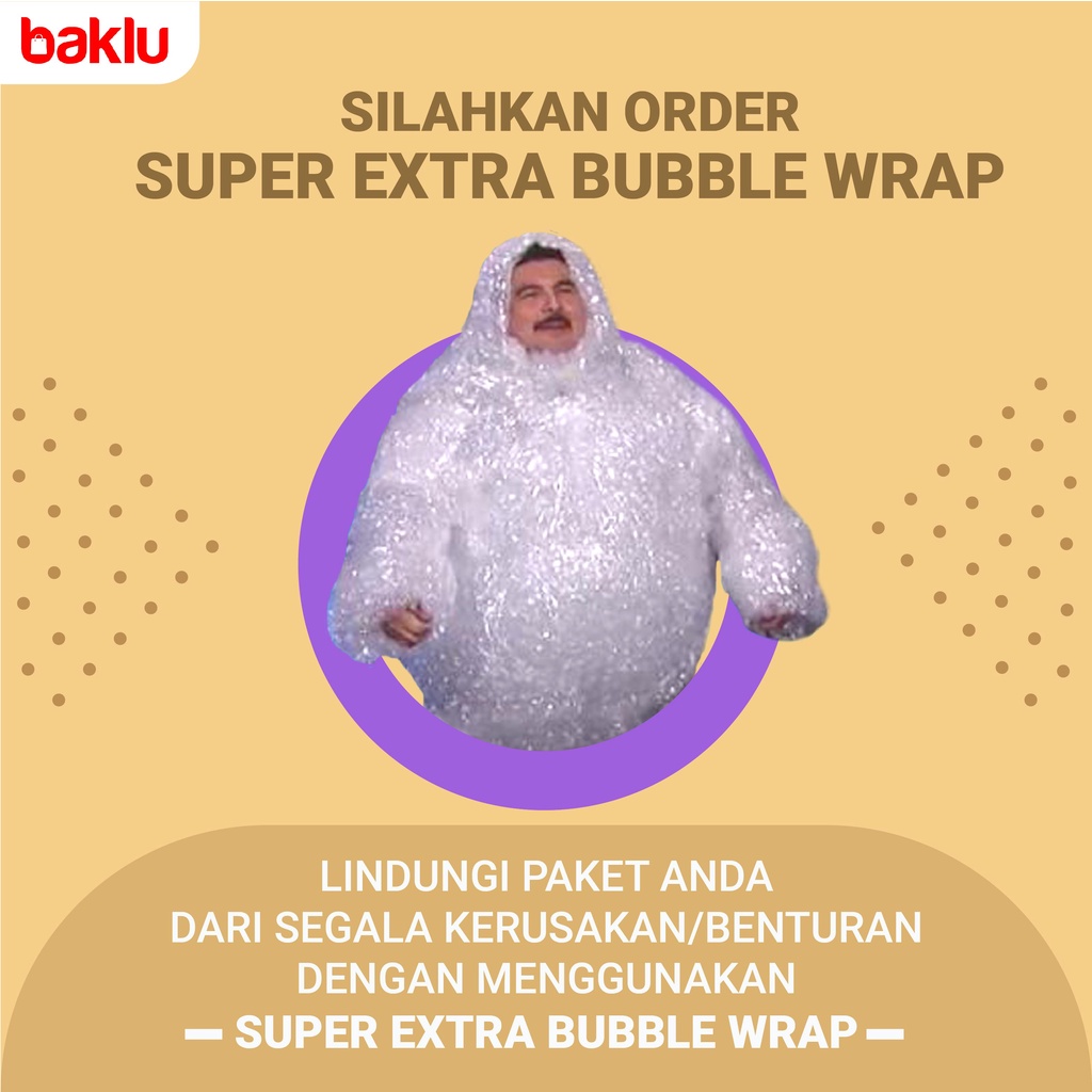 

SUPER EXTRA BUBBLE WRAP / TAMBAHAN BUBBLE WRAP