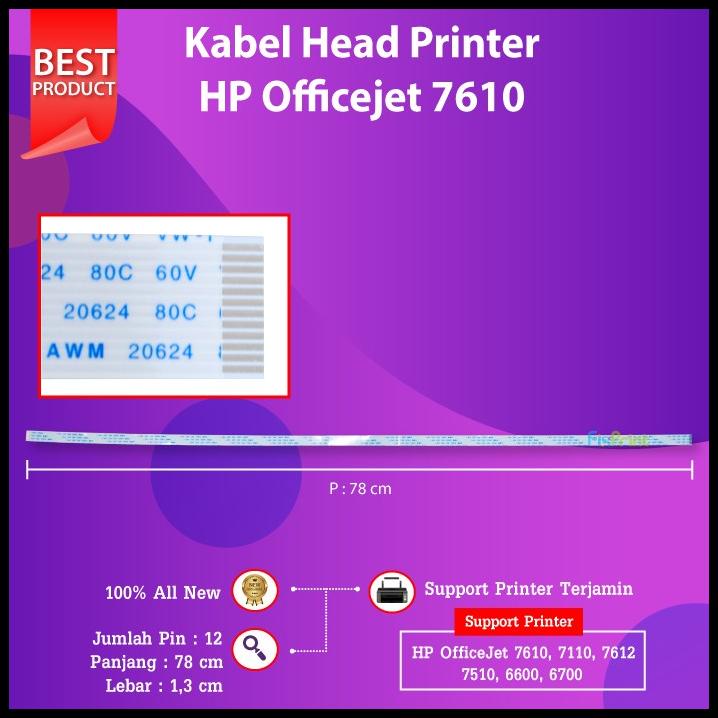 Kabel Flexible Printhead Kit Hp 7610 7110 7612 7510 Head 6600 6700