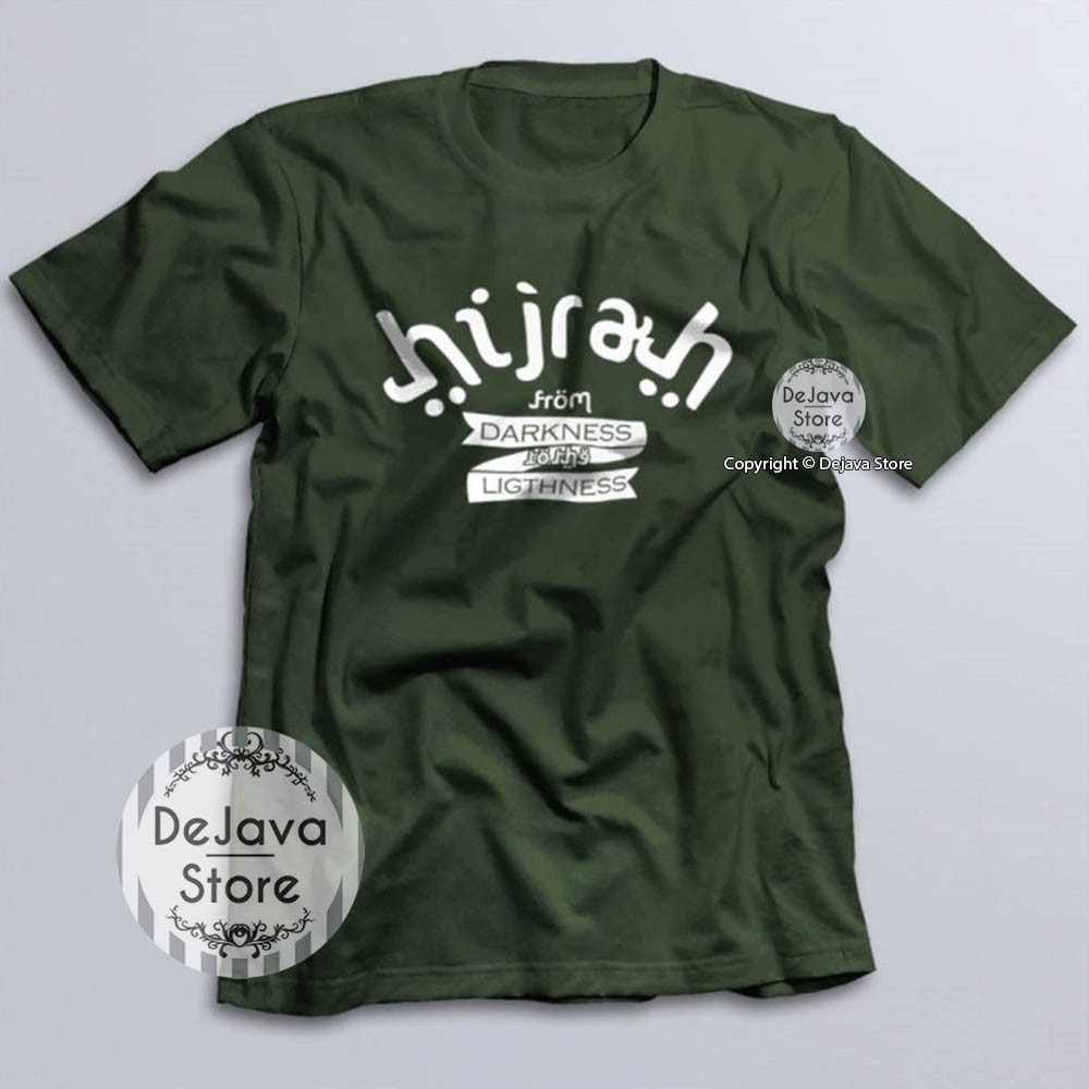 Kaos Dakwah Islami HIJRAH FROM THE DARKNESS TO THE LIGHTNESS - Tshirt Distro Muslim Premium | 019-HIJAU ARMY