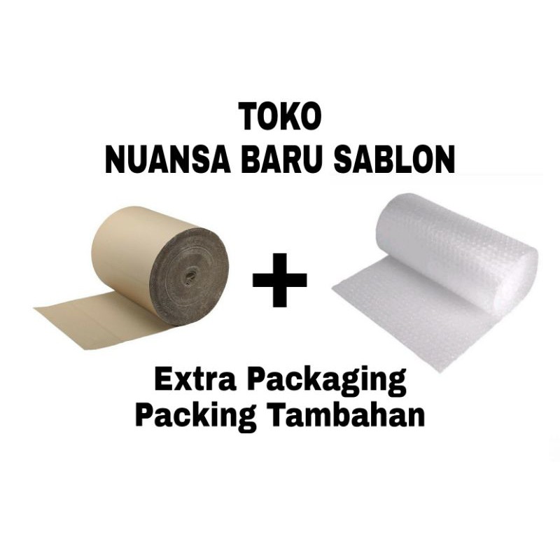 

EXTRA PACKAGING / PACKING TAMBAHAN