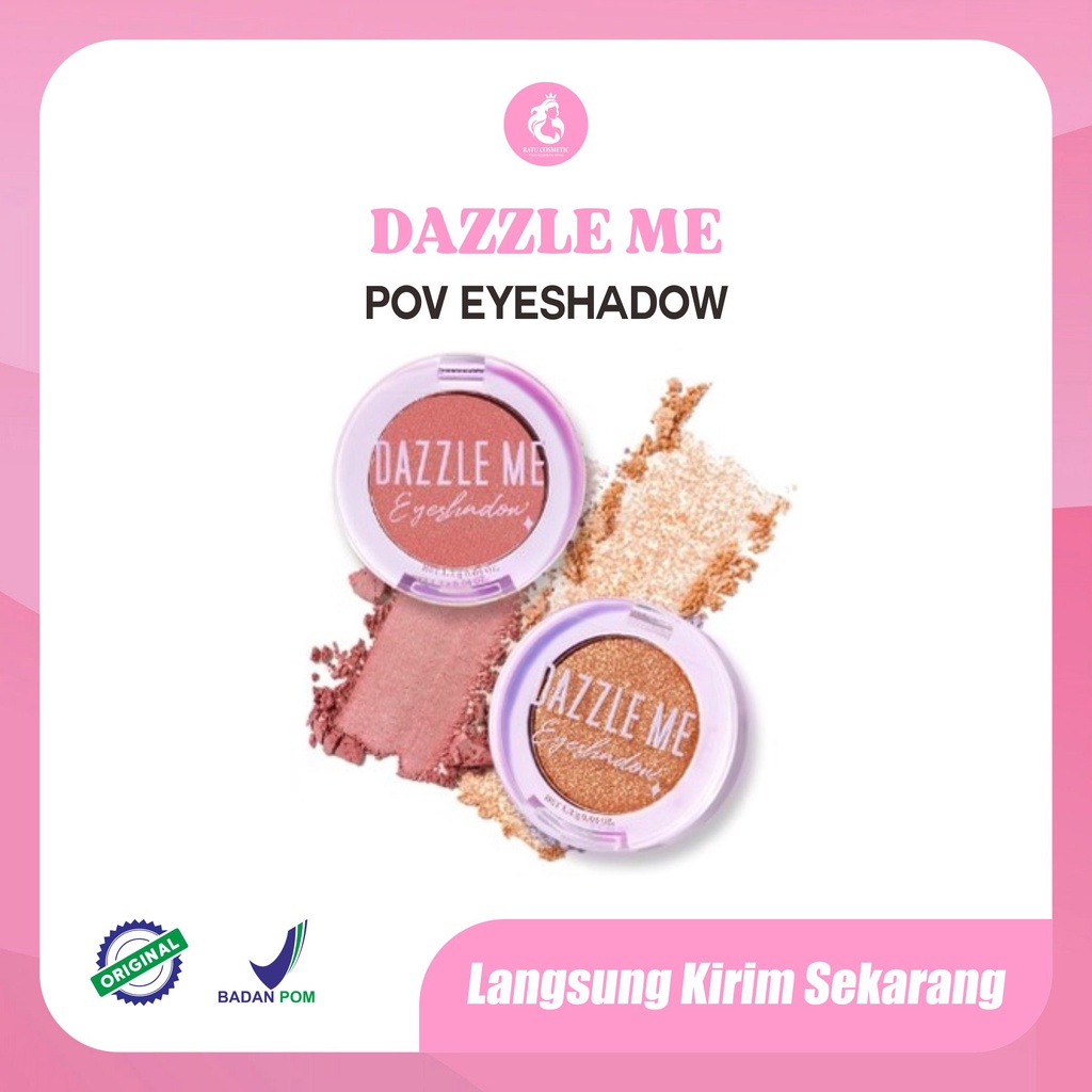 Dazzle Me POV Eyeshadow | Long Lasting I Highlight Pigmented Eyeshadow