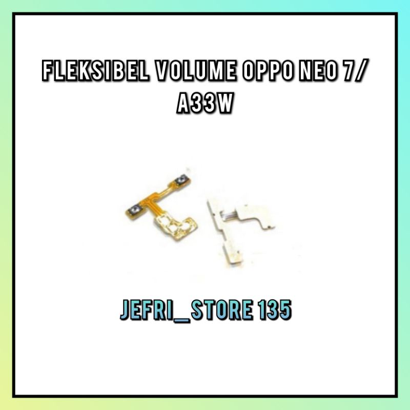 FLEKSIBEL FLEKSIBEL FLEXSIBEL VOLUME OPPO NEO 7/A33W - FLEKSIBEL VOLUME ORI