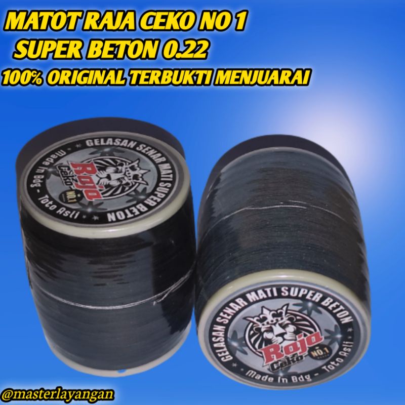 Gelasan - MATOT TURNAMEN NO 1 RAJA CEKO SUPER BETON 0.22 - benang layangan gelasan tajam - gelasan l
