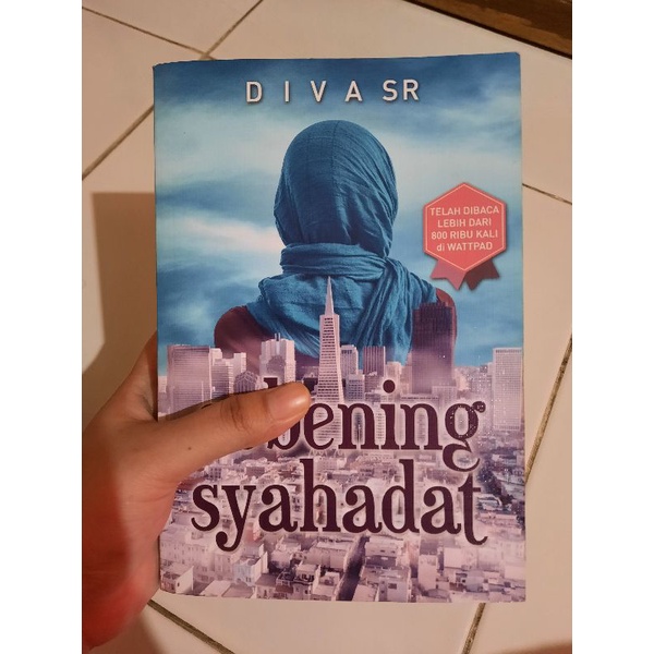 Preloved Novel ORIGINAL Sebening Syahadat
