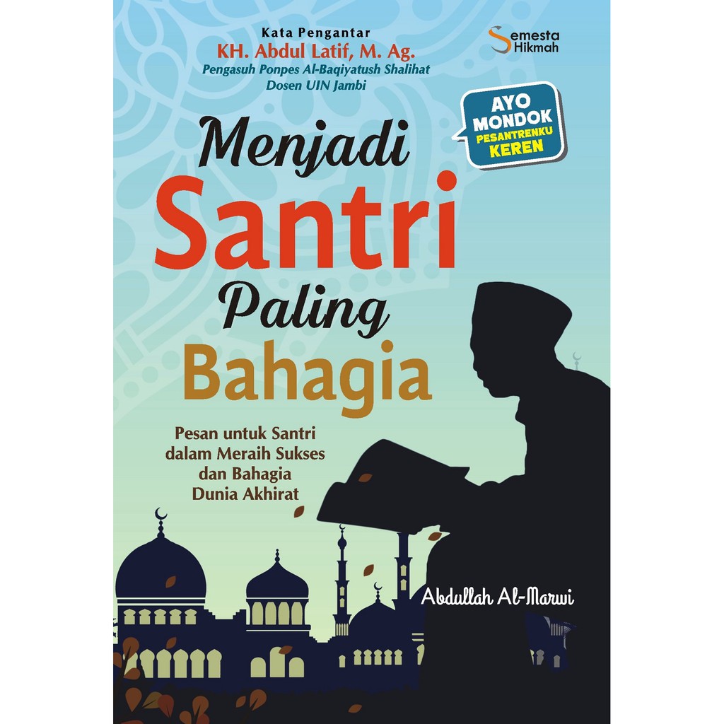 Kata kata Motivasi Untuk Santri Mondok Wallkatamotif Kata kata Motivasi Untuk Santri Mondok Wallkatamotif