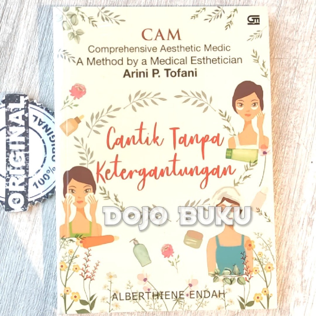 Buku Cantik Tanpa Ketergantun*an by Alberthiene Endah