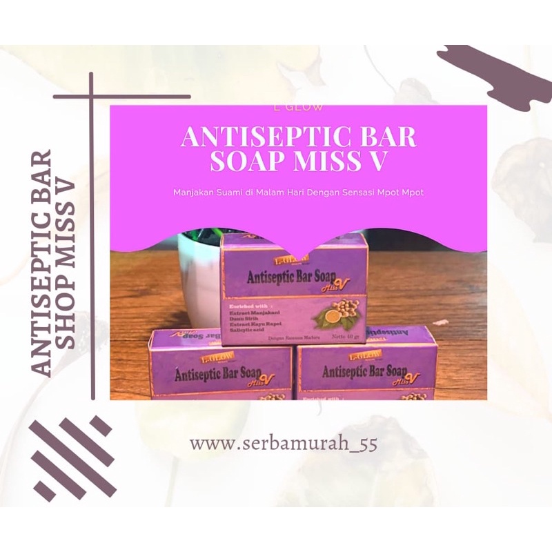 Lglow bar soap miss v / sabun rapet / sabun kembali prawan / sabun kesed