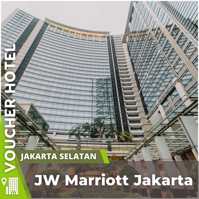Jw Marriott Jakarta Voucher Hotel Murah