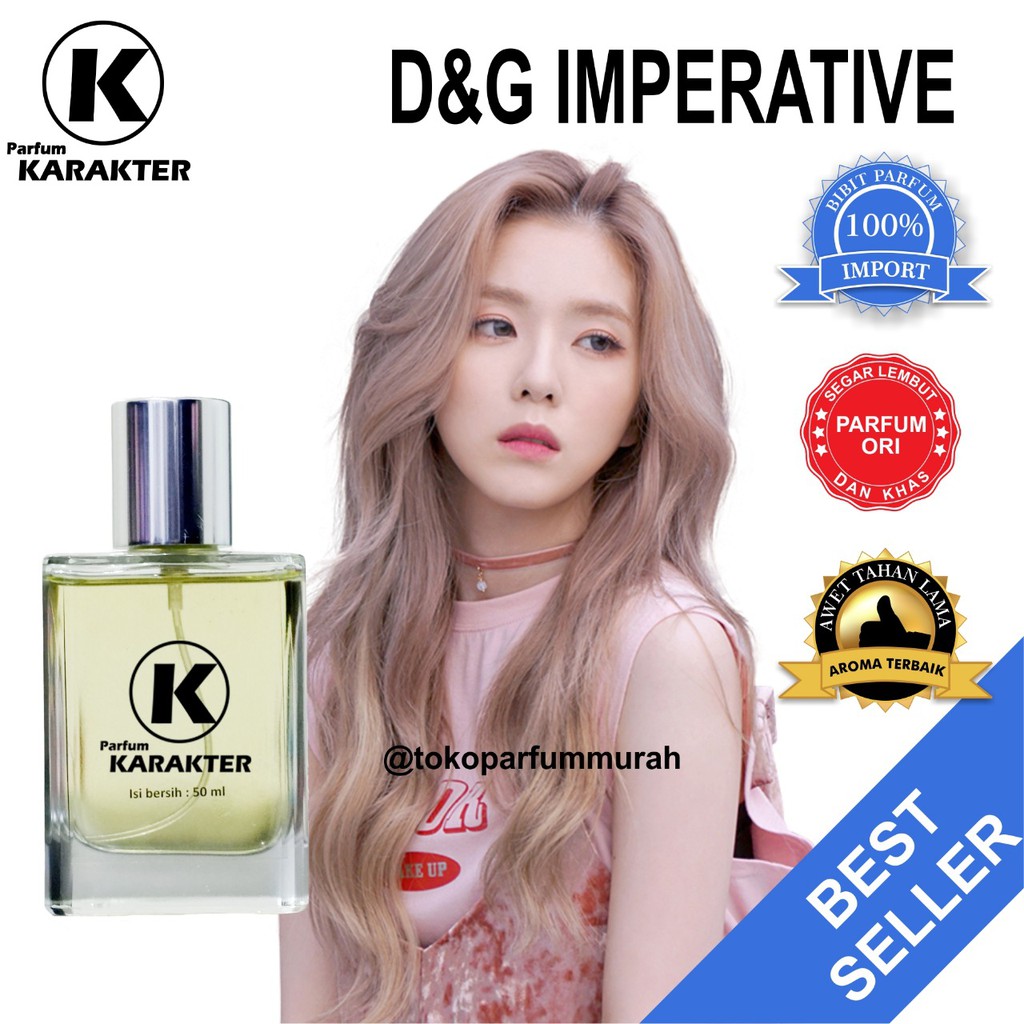 Parfum Cewek D&amp;G Imperative | Bibit Parfum Import Wangi &amp; Tahan Lama | Kemasan 100ml