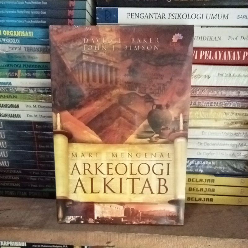 MARI MENGENAL ARKEOLOGI ALKITAB