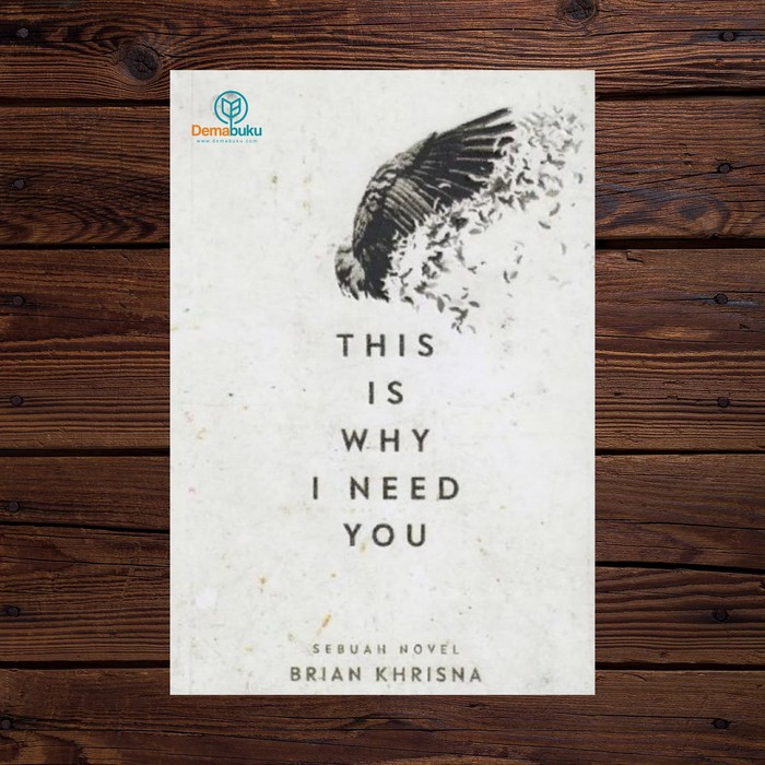 Buku This Is Why I Need You - Brian Khrisna