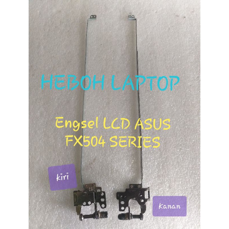 ASUS FX504G FX504GD FX504GE series ENGSEL LCD SAJA