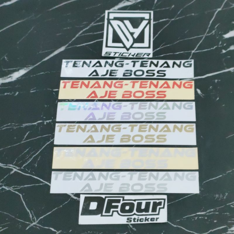 STICKER TENANG TENANG AJE BOSS CUTTING