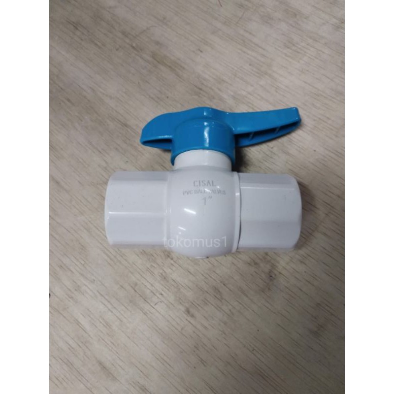 BALL VALVE STOP KRAN PENGATUR ALIRAN AIR UKURAN 1/2 INCH 3/4 INCH 1 INCHI BAHAN PVC TEBAL CISAL