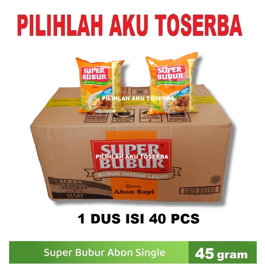 

Super Bubur Rasa Abon Sapi @45 Gr - ( HARGA 1 DUS ISI 40 PCS )
