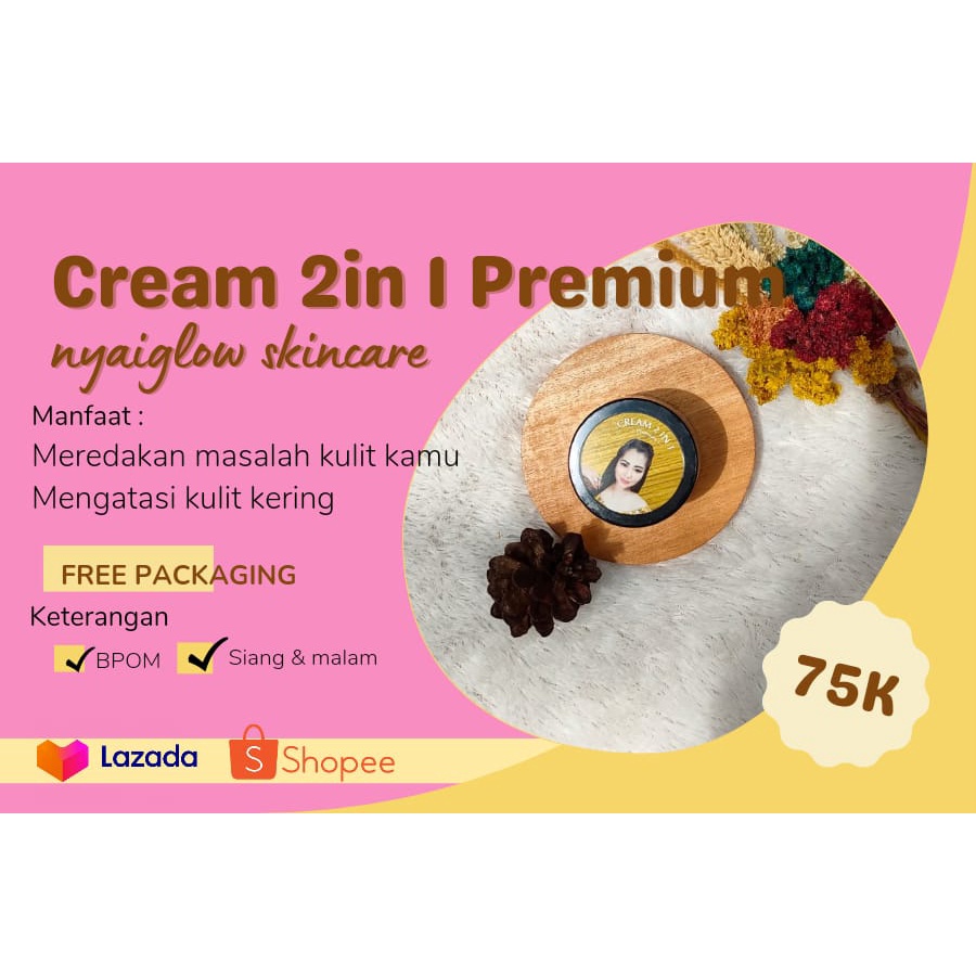 Cream 2in1 Nyai Glow Glowing BPOM