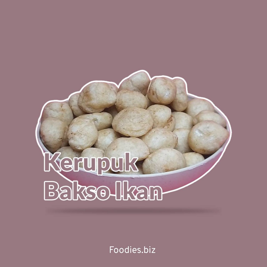 

KERUPUK BAKSO IKAN CEMILAN KILOAN MURAH