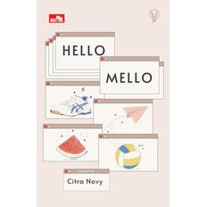 NOVEL LIT: HELLO MELLO